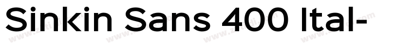 Sinkin Sans 400 Ital字体转换